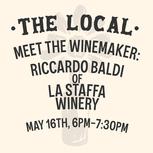 Meet The Winemaker: Riccardo Baldi of La Staffa Winery - 6pm-7:30pm - 5/16/24