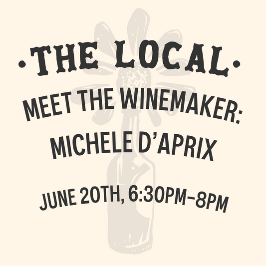 Meet The Winemaker: Michele D'Aprix - 6:30pm-8pm - 6/20/24