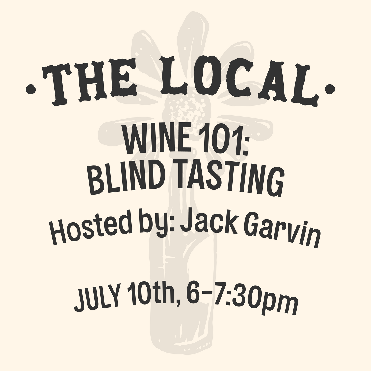 Wine 101: Blind Tasting - 6pm-7:30pm - 7/10/24