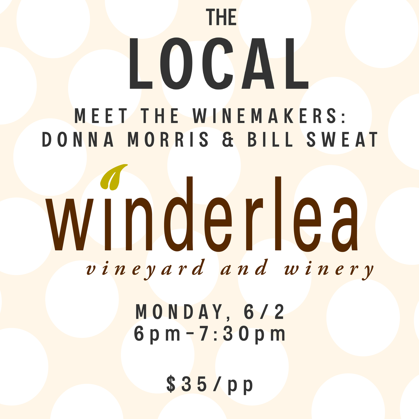 Meet The Winemakers: Donna Morris & Bill Sweat of Winderlea Vineyard and Winery - Willamette Valley Wines - 6pm-7:30pm - 6/2/25