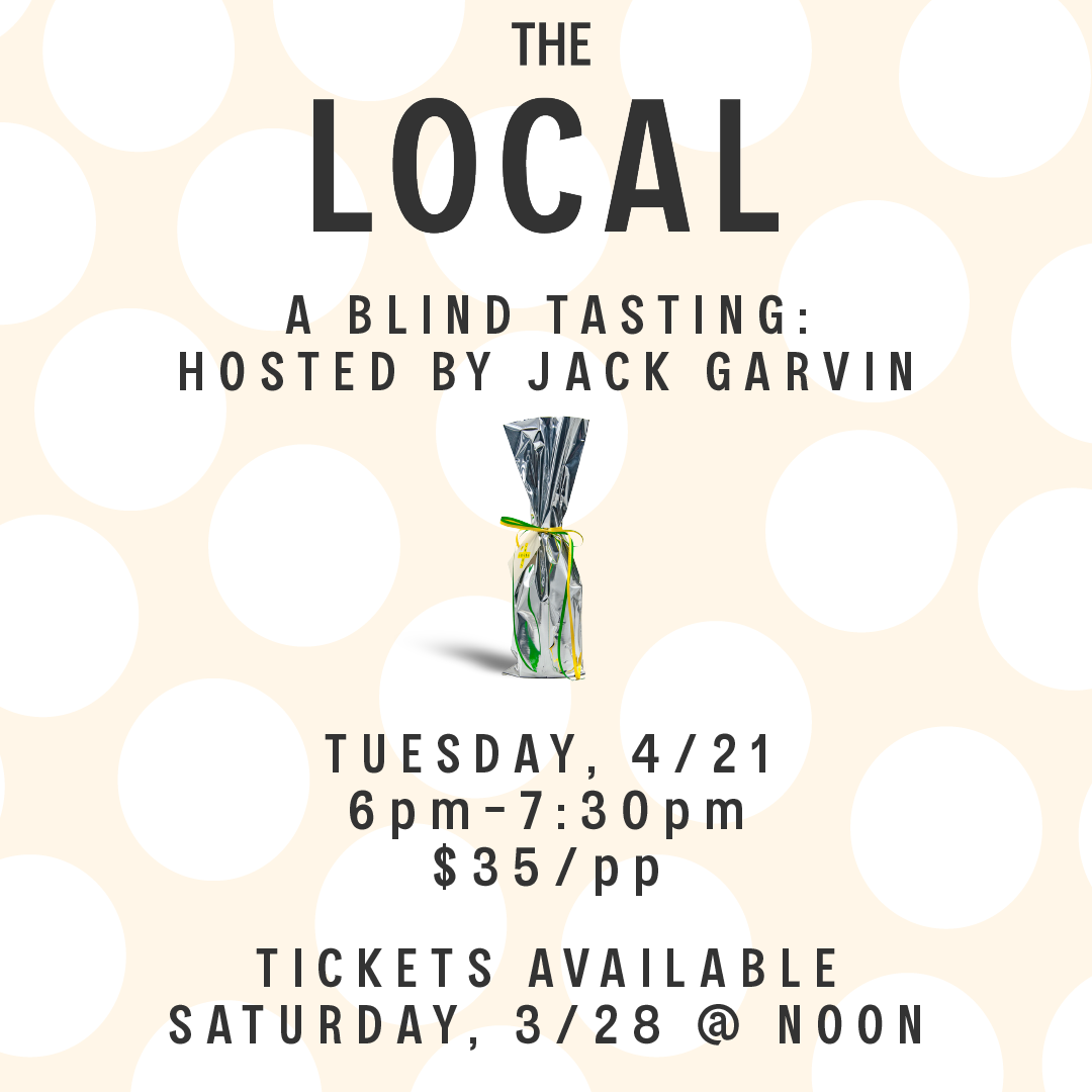 A Blind Tasting: Hosted by Jack Garvin - 6pm-7:30pm - 4/21/26