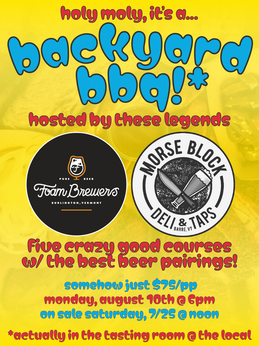 it's a backyard bbq hosted by foam brewers & chef stefano coppola - 6pm-8pm - 8/10/26