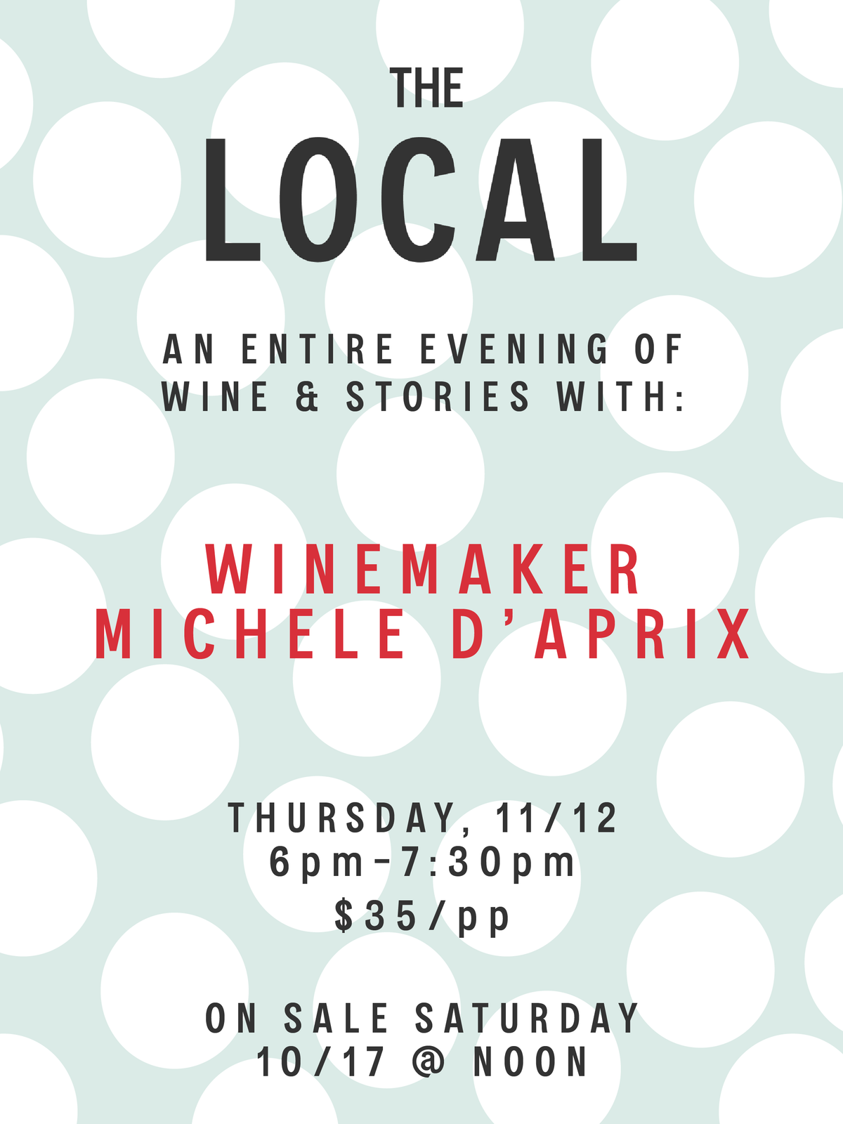 winemaker michele d’aprix - from france to us here in the US - 6pm-7:30pm - 11/12/26