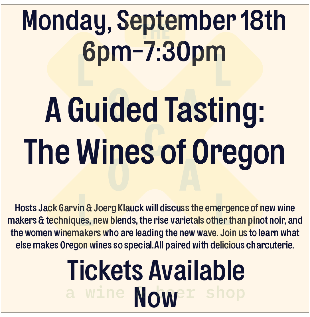 A Guided Tasting: The Wines of Oregon - 6pm-7:30pm - 9/18/23