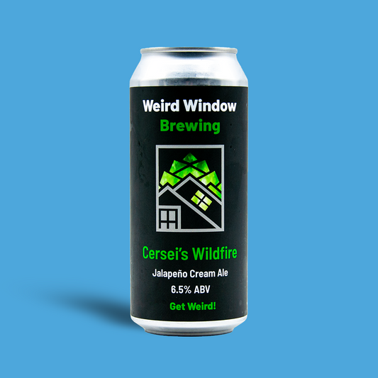 Cersei's Wildfire - Weird Window Brewing