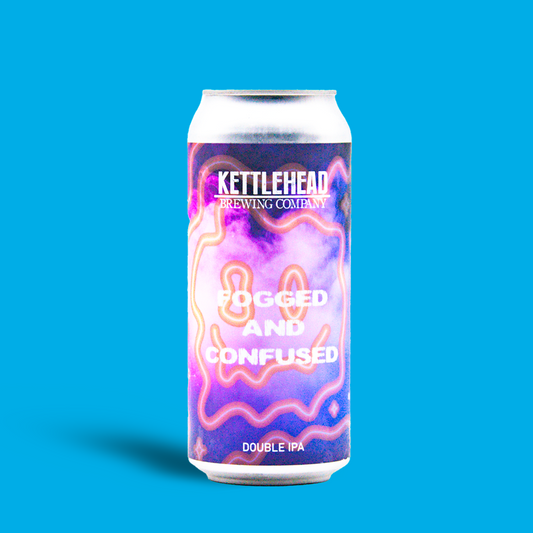 Fogged and Confused - Kettlehead Brewing
