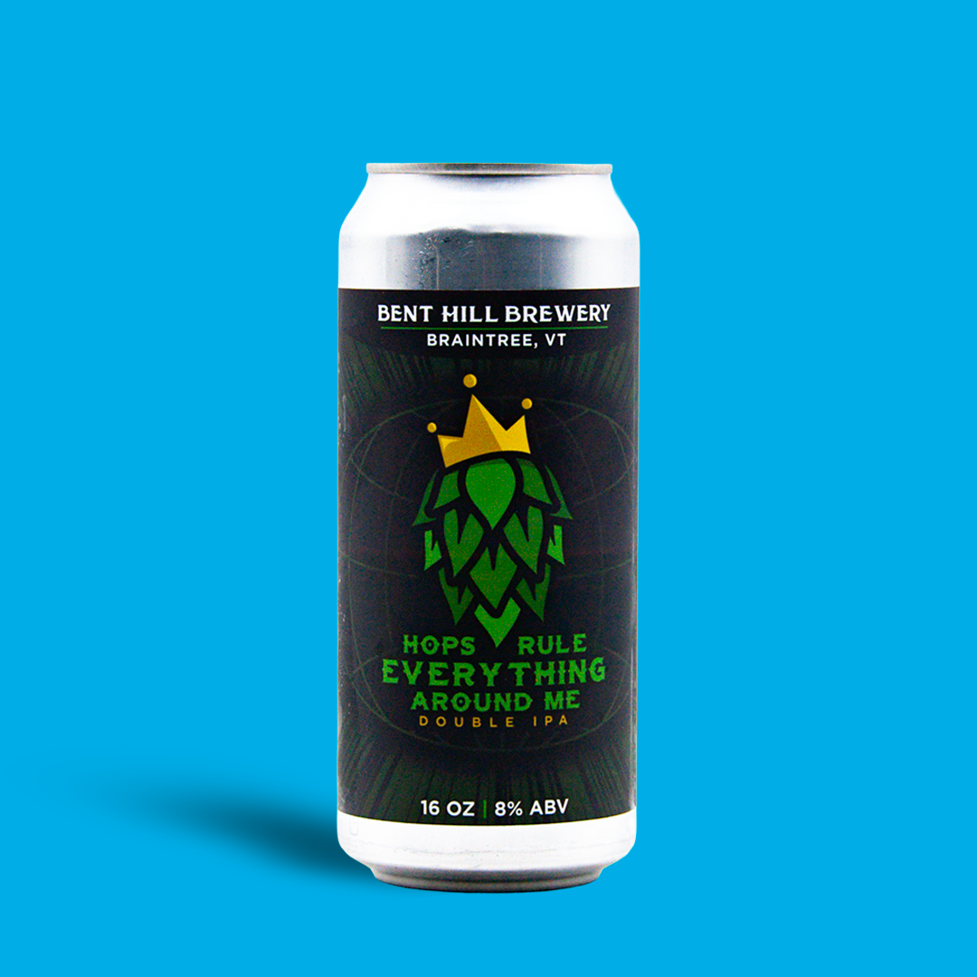 Hops Rule Everything Around Me - Bent Hill Brewery