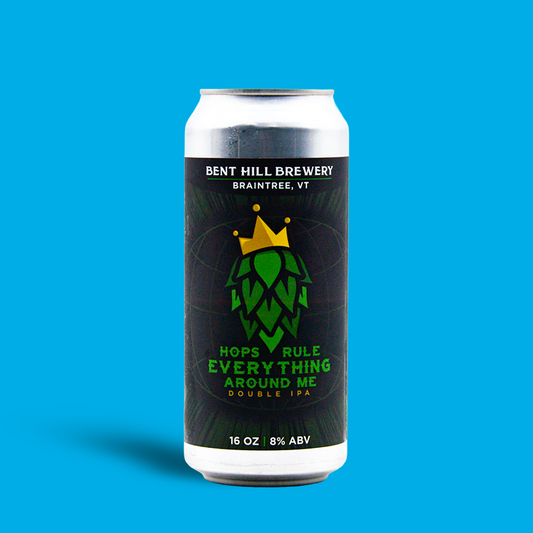 Hops Rule Everything Around Me - Bent Hill Brewery
