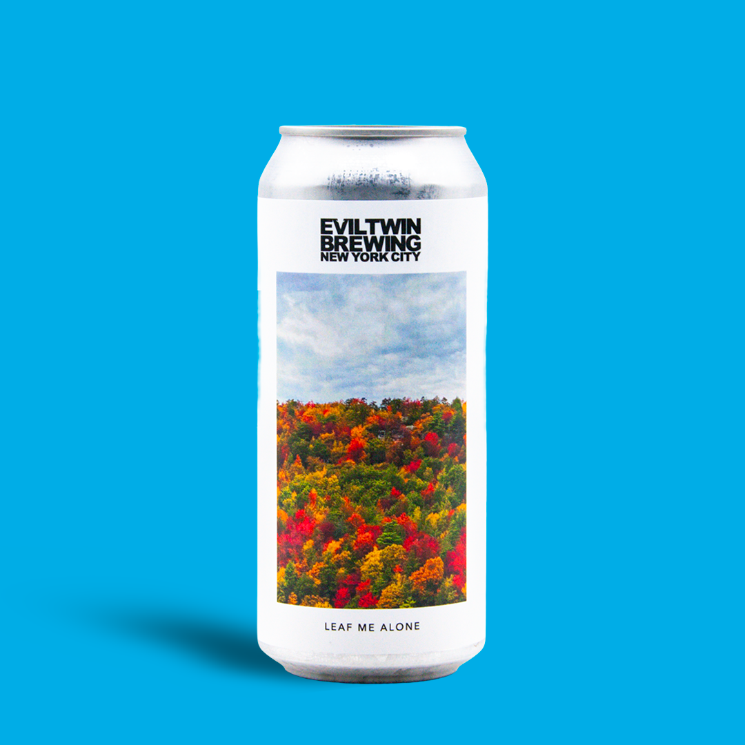 Leaf Me Alone - Evil Twin Brewing