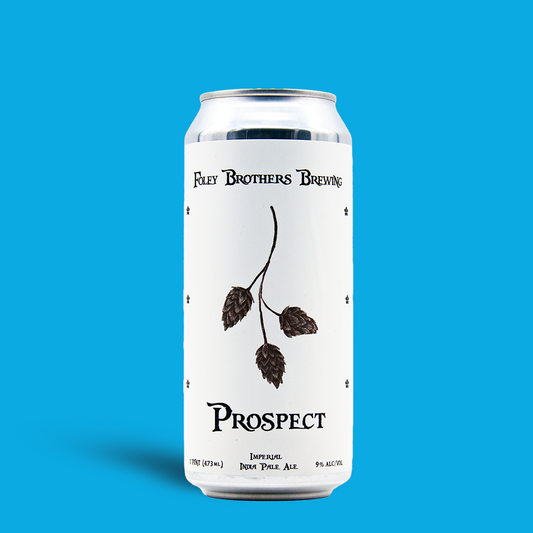 Prospect - Foley Brothers Brewing