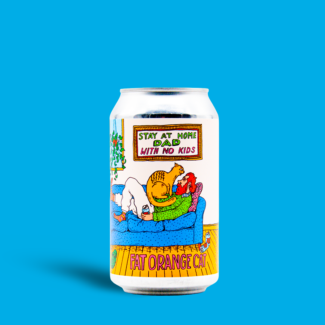 Stay at Home Dad with No Kids - Fat Orange Cat Brew Co.