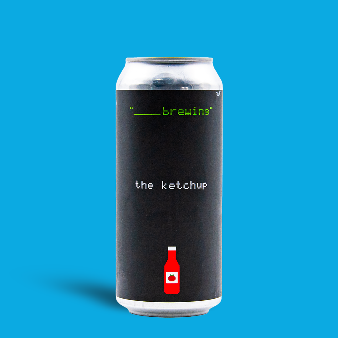 The Ketchup - Blank Brewing
