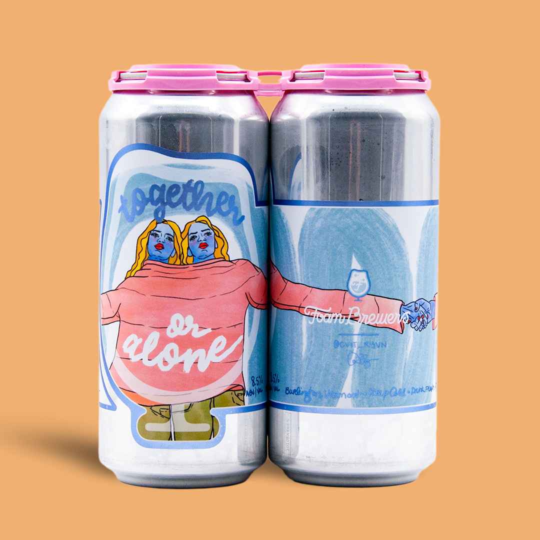 Together or Alone - Foam Brewers