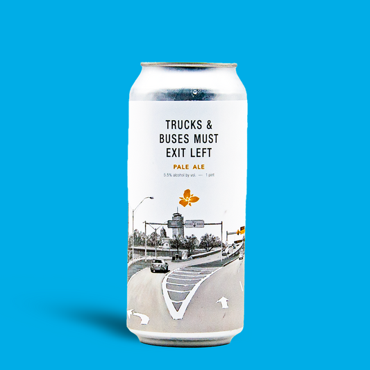 Trucks & Buses Must Exit Left - Trillium Brewing Company
